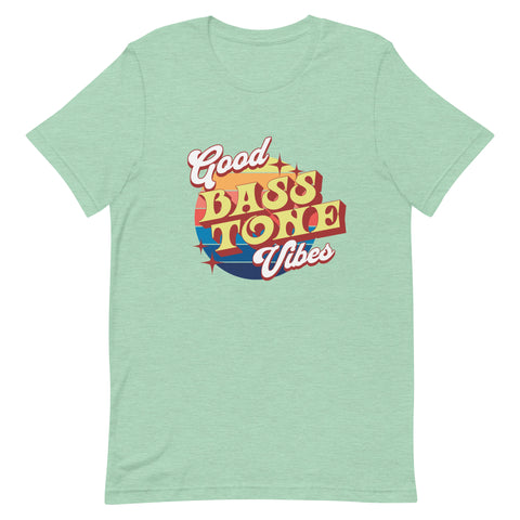 Good Bass Tone Vibes - Unisex t-shirt