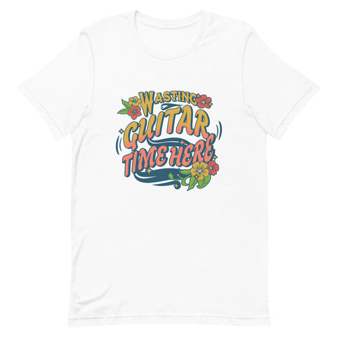 Wasting guitar time here - Unisex T-shirt